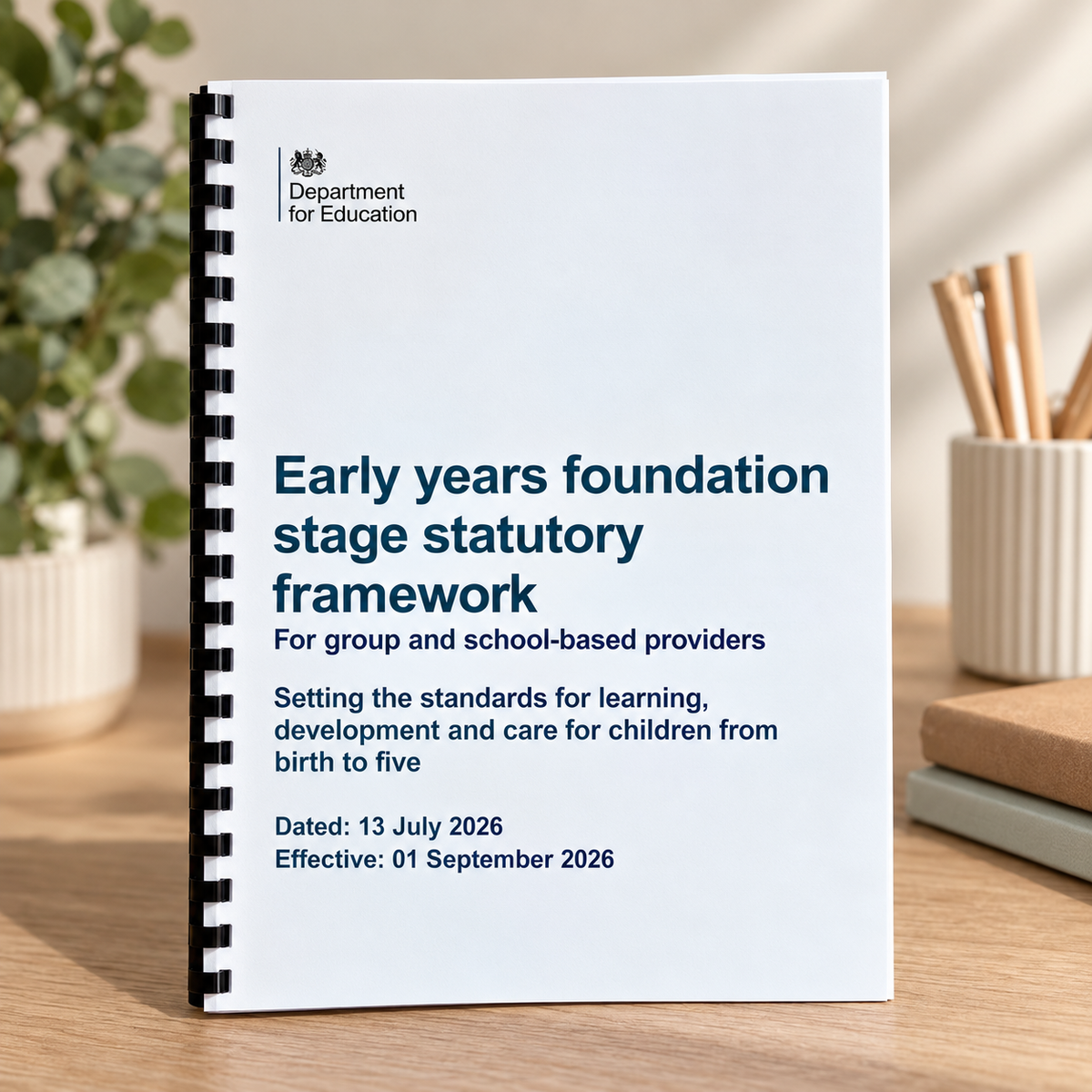 Development Matters + EYFS Statutory Framework 2026 | Printed & Bound Set